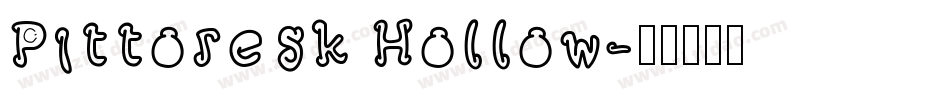 Pittoresk Hollow字体转换